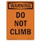 Signmission OSHA WARNING Sign, Do Not Climb, 18in X 12in Aluminum, 12" W, 18" L, Portrait, Do Not Climb OS-WS-A-1218-V-13068 - alternate 1